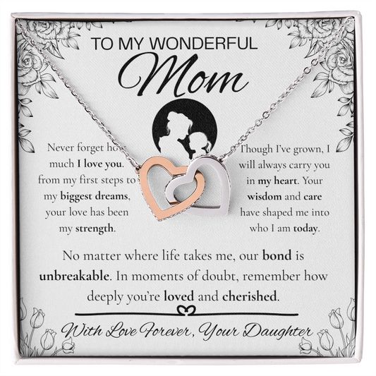 To my wonderful mom/Love Forever