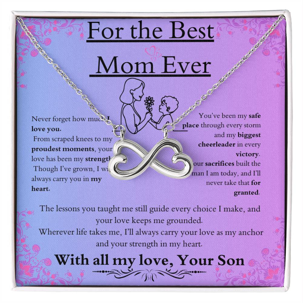 From Son to Mom /A Bond That Lasts a Lifetime